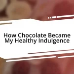 How Chocolate Became My Healthy Indulgence