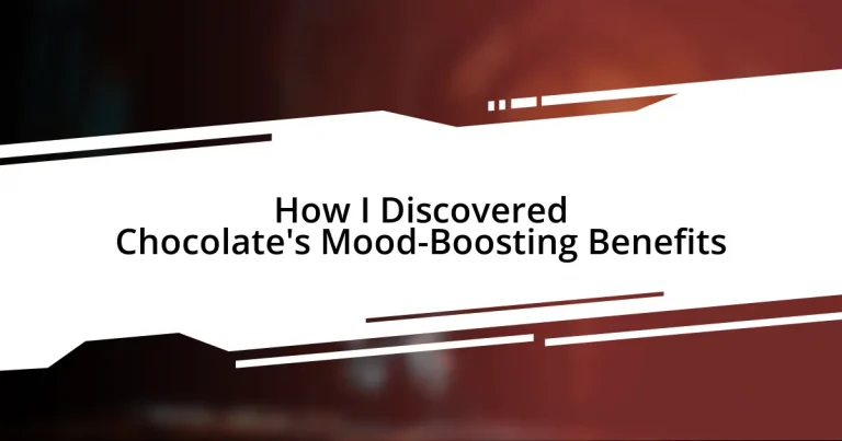 How I Discovered Chocolate’s Mood-Boosting Benefits