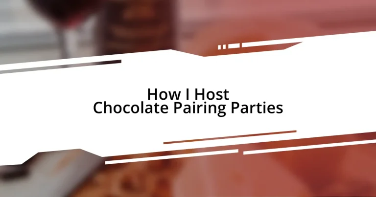 How I Host Chocolate Pairing Parties