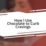 How I Use Chocolate to Curb Cravings